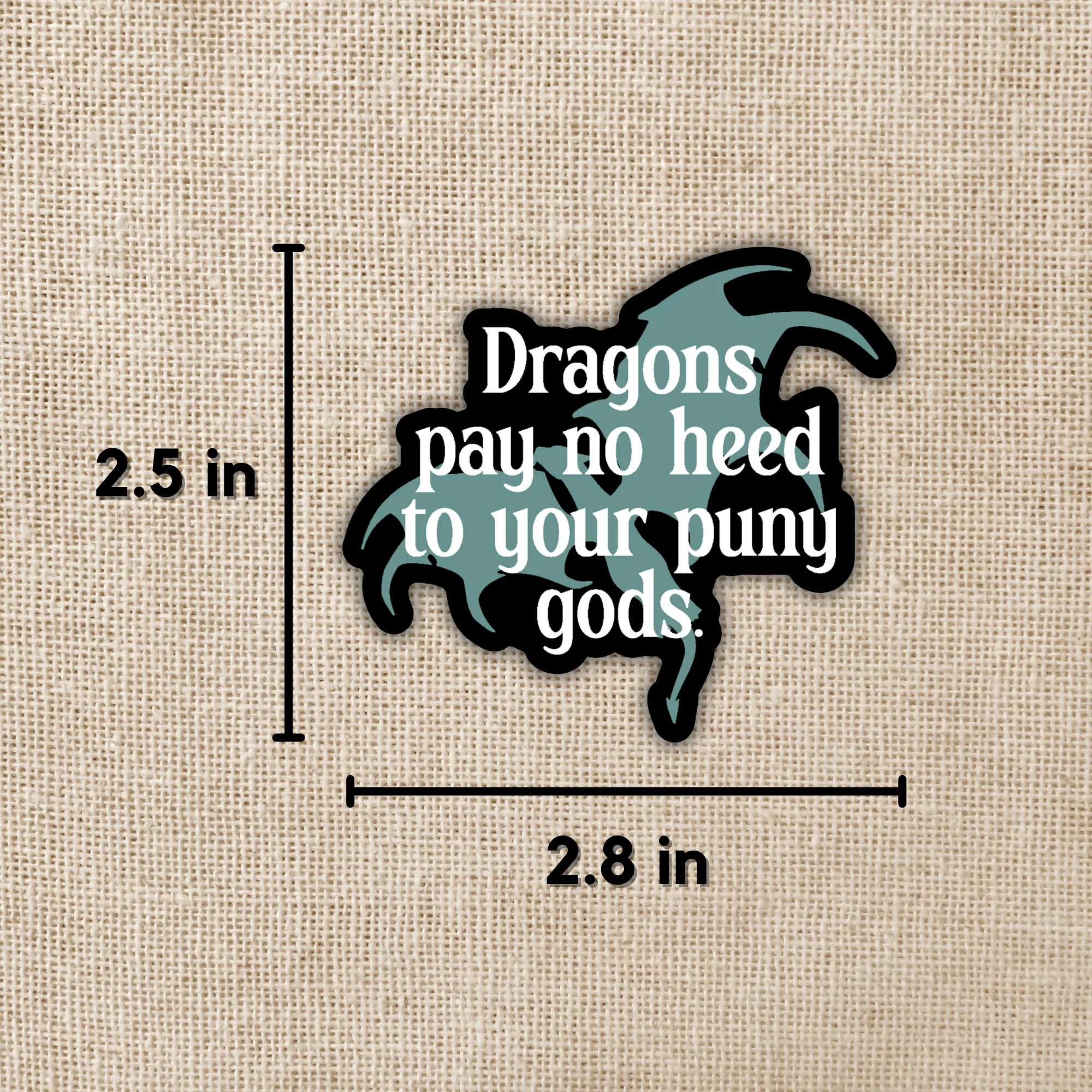 Dragons Pay No Heed to Puny Gods  Fourth Wing Sticker